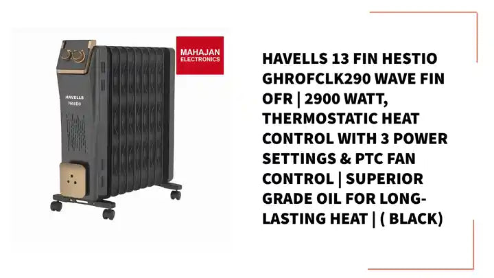 Havells 13 Fin Hestio GHROFCLK290 Wave Fin OFR | 2900 Watt, Thermostatic heat control with 3 power settings & PTC fan control | Superior grade oil for long-lasting heat | ( Black) by@Outfy