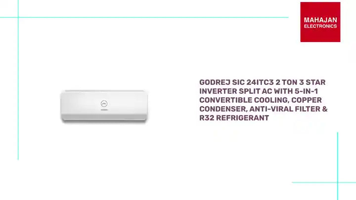 Godrej SIC 24ITC3 2 Ton 3 Star Inverter Split AC with 5-in-1 Convertible Cooling, Copper Condenser, Anti-Viral Filter & R32 Refrigerant by@Outfy