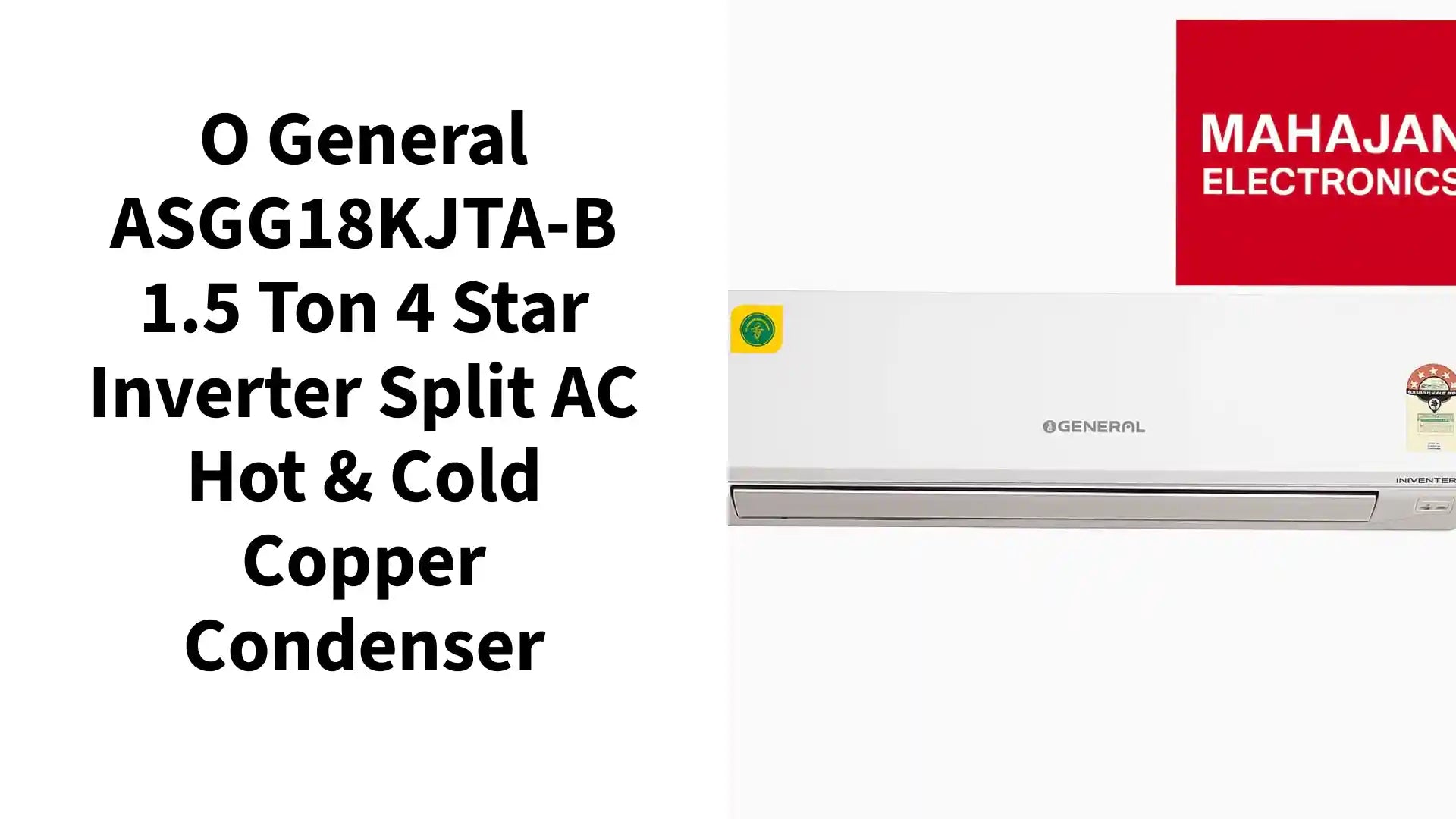 O General ASGG18KJTA-B 1.5 Ton 4 Star Inverter Split AC Hot & Cold Copper Condenser by@Outfy