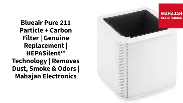 Blueair Pure 211 Particle + Carbon Filter | Genuine Replacement | HEPASilent™ Technology | Removes Dust, Smoke & Odors | Mahajan Electronics by@Outfy