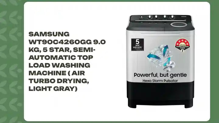 Samsung WT90C4260GG 9.0 Kg, 5 Star, Semi-Automatic Top Load Washing Machine ( Air Turbo Drying, Light Gray) by@Outfy