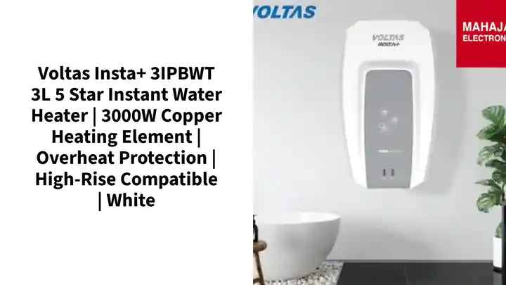 Voltas Insta+ 3IPBWT 3L 5 Star Instant Water Heater | 3000W Copper Heating Element | Overheat Protection | High-Rise Compatible | White by@Outfy