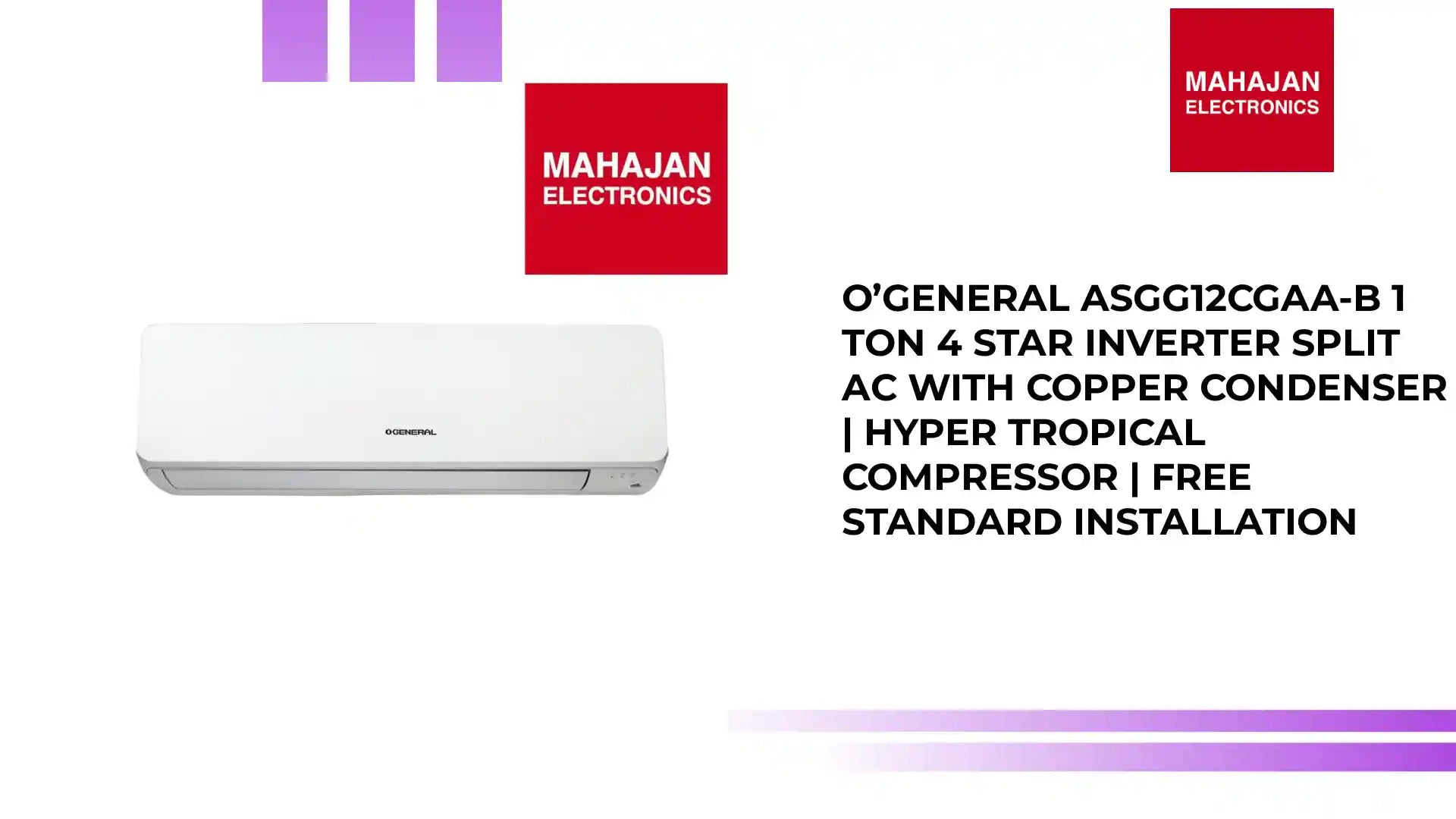 O’General ASGG12CGAA-B 1 Ton 4 Star Inverter Split AC with Copper Condenser | Hyper Tropical Compressor | Free Standard Installation by@Outfy