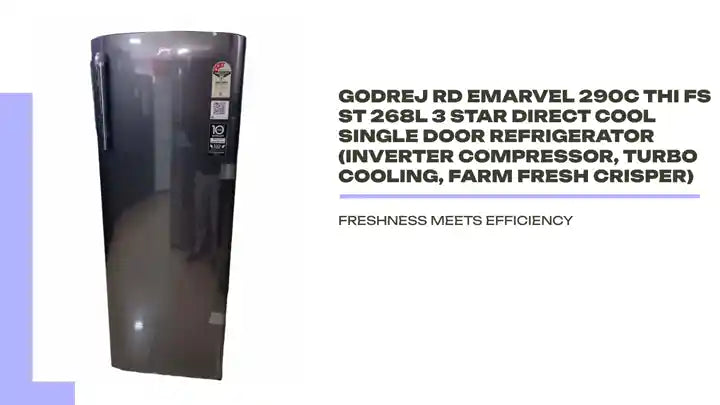 Godrej RD EMARVEL 290C THI FS ST 268L 3 Star Direct Cool Single Door Refrigerator (Inverter Compressor, Turbo Cooling, Farm Fresh Crisper) by@Outfy