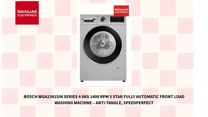 Bosch WGA2341SIN Series 4 8kg 1400 RPM 5 Star Fully Automatic Front Load Washing Machine – Anti-Tangle, SpeedPerfect by@Outfy