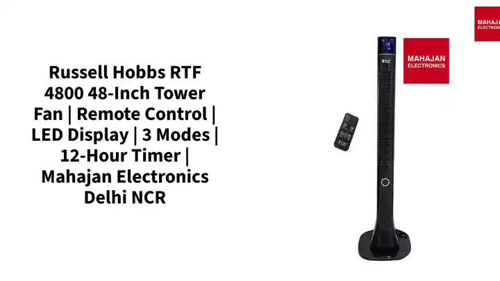 Russell Hobbs RTF 4800 48-Inch Tower Fan | Remote Control | LED Display | 3 Modes | 12-Hour Timer | Mahajan Electronics Delhi NCR by@Outfy