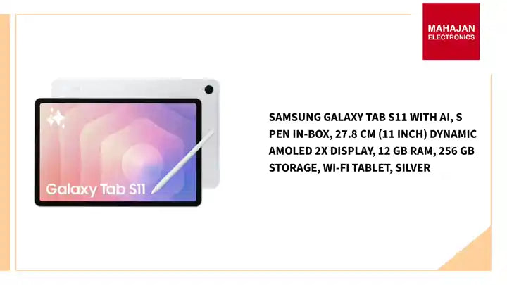 Samsung Galaxy Tab S11 with AI, S Pen in-Box, 27.8 cm (11 inch) Dynamic AMOLED 2X Display, 12 GB RAM, 256 GB Storage, Wi-Fi Tablet, Silver by@Outfy
