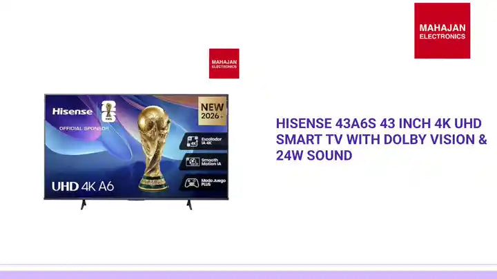 Hisense 43A6S 43 Inch 4K UHD Smart TV with Dolby Vision & 24W Sound by@Outfy