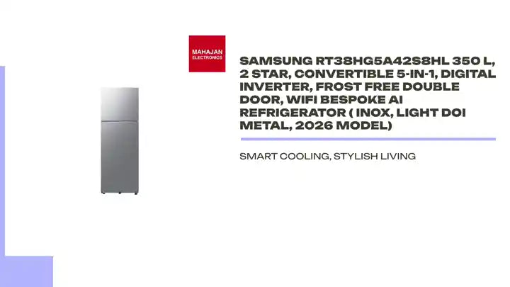 Samsung RT38HG5A42S8HL 350 L, 2 Star, Convertible 5-in-1, Digital Inverter, Frost Free Double Door, WiFi Bespoke AI Refrigerator ( Inox, Light DOI Metal, 2026 Model) by@Outfy