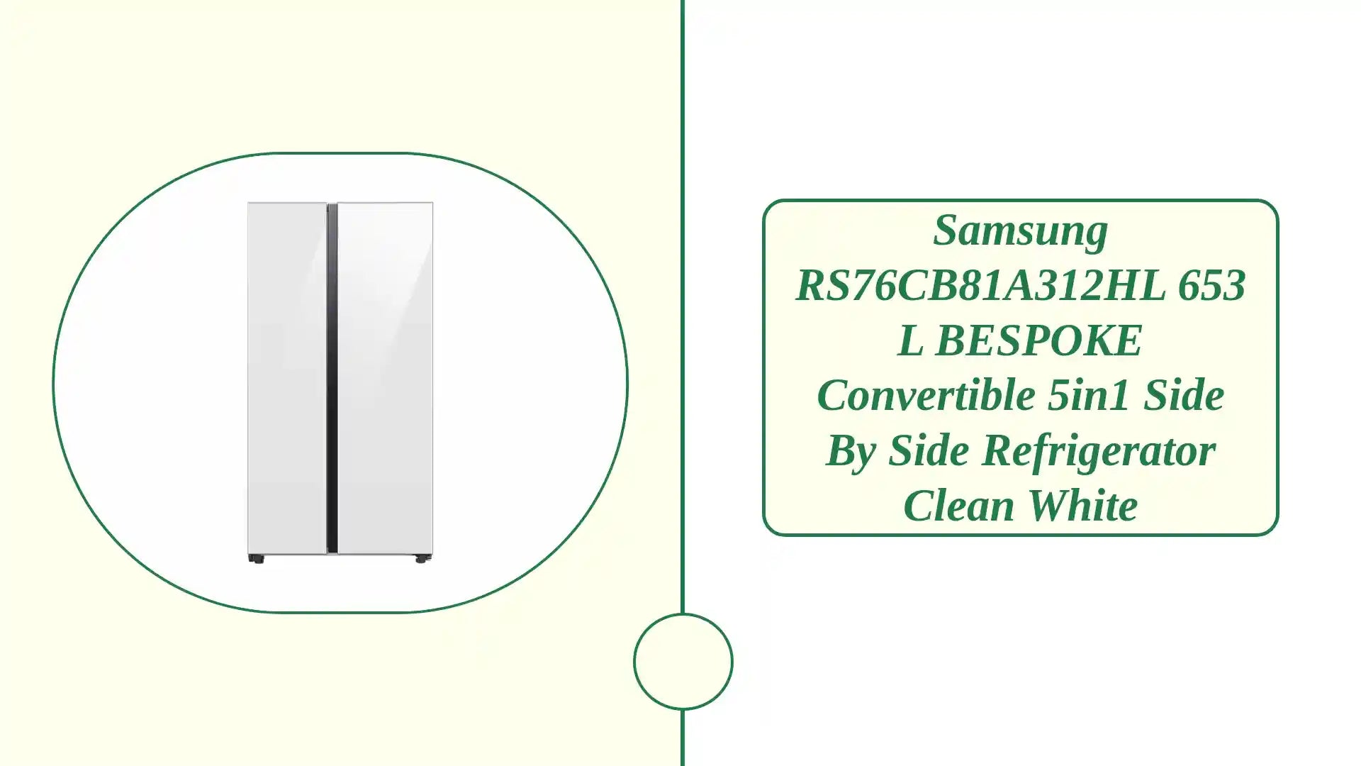 Samsung RS76CB81A312HL 653 L BESPOKE Convertible 5in1 Side by Side Refrigerator Clean White by@Outfy