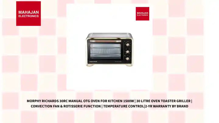 Morphy Richards 30RC Manual Otg Oven For Kitchen 1500W | 30 Litre Oven Toaster Griller | Convection Fan & Rotisserie Function | Temperature Control|2-Yr Warranty By Brand by@Outfy