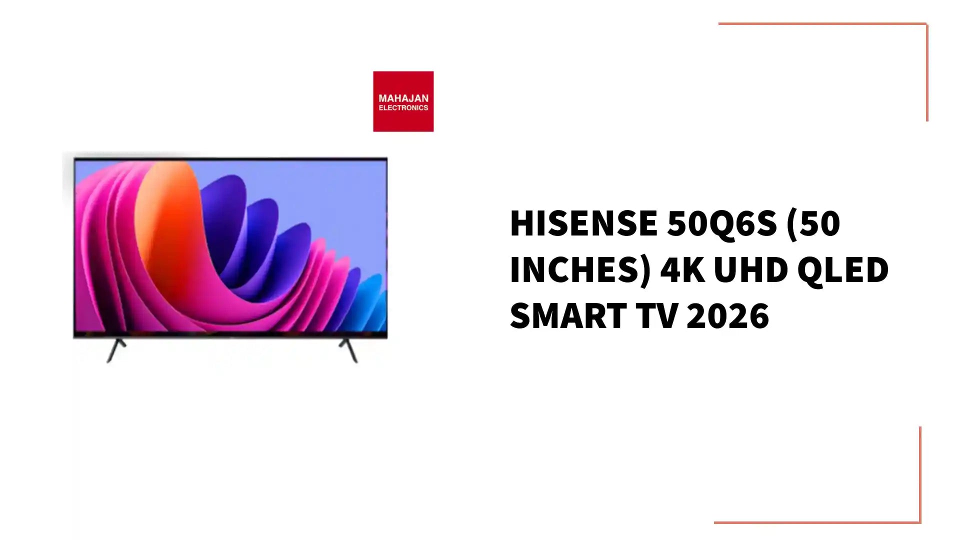 Hisense 50Q6S (50 Inches) 4K UHD QLED Smart TV 2026 by@Outfy