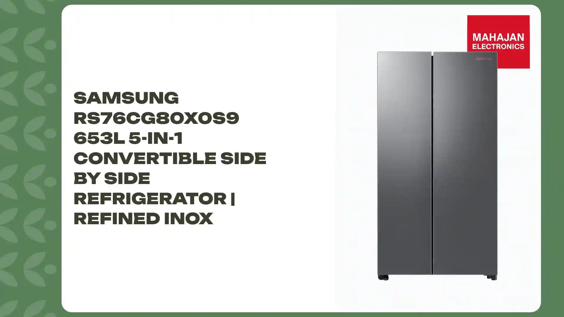 Samsung RS76CG80X0S9 653L 5-in-1 Convertible Side by Side Refrigerator | Refined Inox by@Outfy