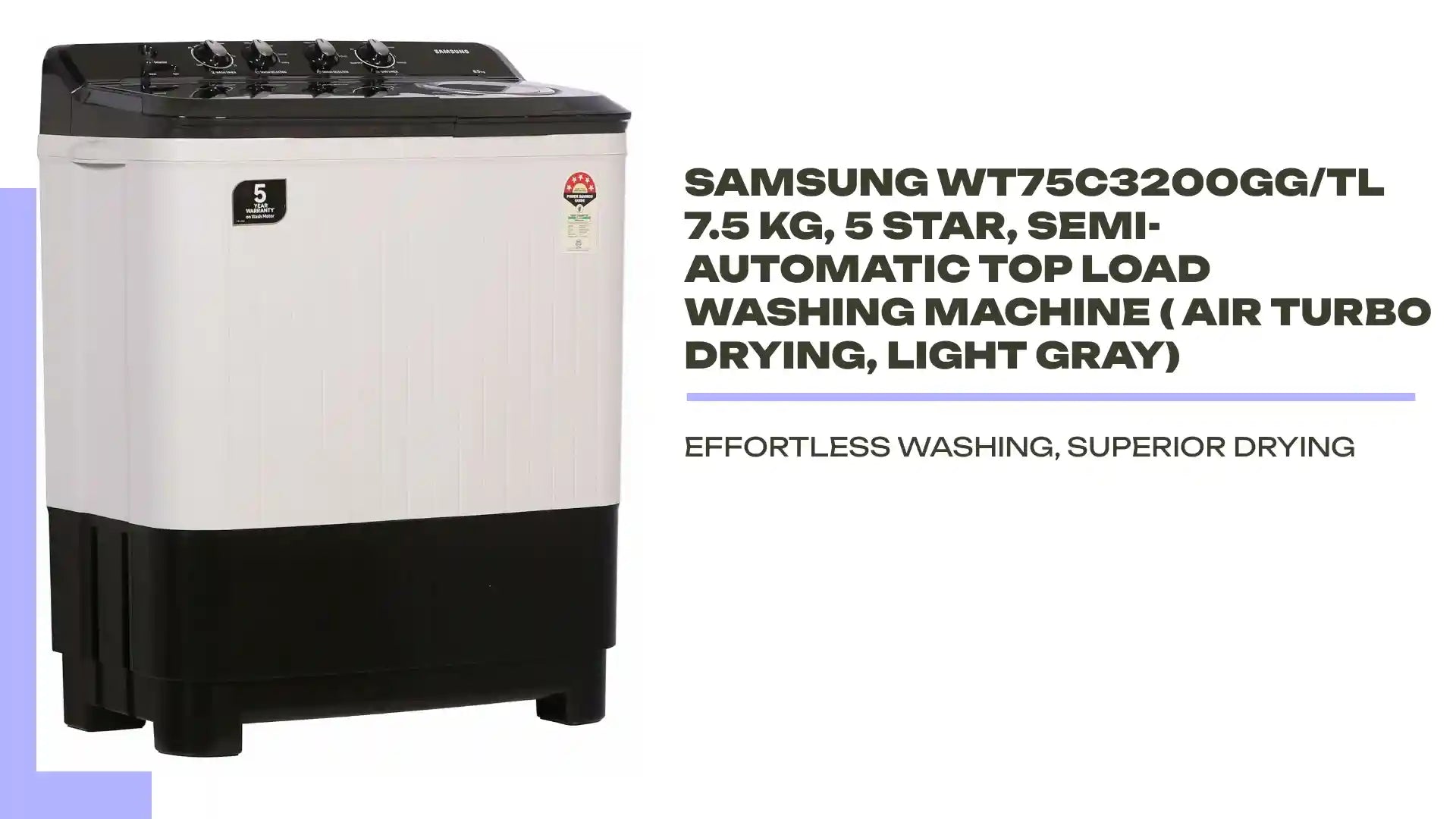 Samsung WT75C3200GG/TL 7.5 Kg, 5 Star, Semi-Automatic Top Load Washing Machine ( Air Turbo Drying, Light Gray) by@Outfy