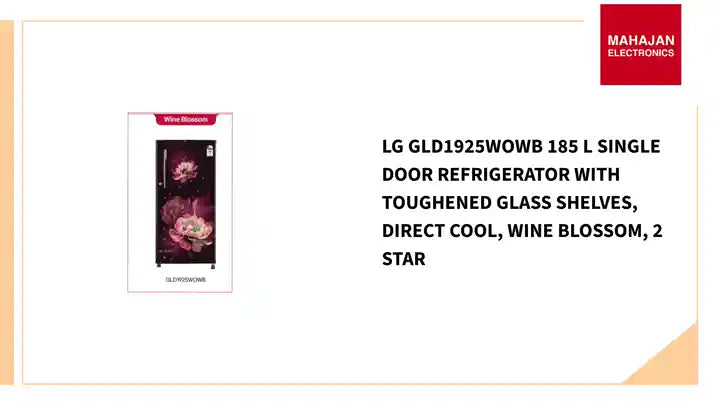 LG GLD1925WOWB 185 L Single Door Refrigerator with Toughened Glass Shelves, Direct Cool, Wine Blossom, 2 Star by@Outfy
