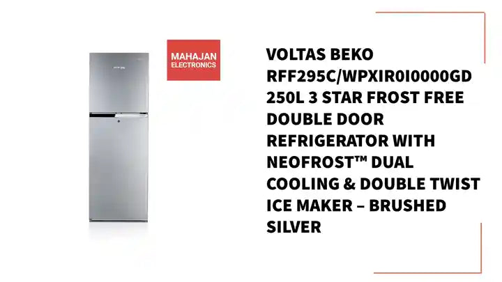 Voltas Beko RFF295C/WPXIR0I0000GD 250L 3 Star Frost Free Double Door Refrigerator with NeoFrost™ Dual Cooling & Double Twist Ice Maker – Brushed Silver by@Outfy