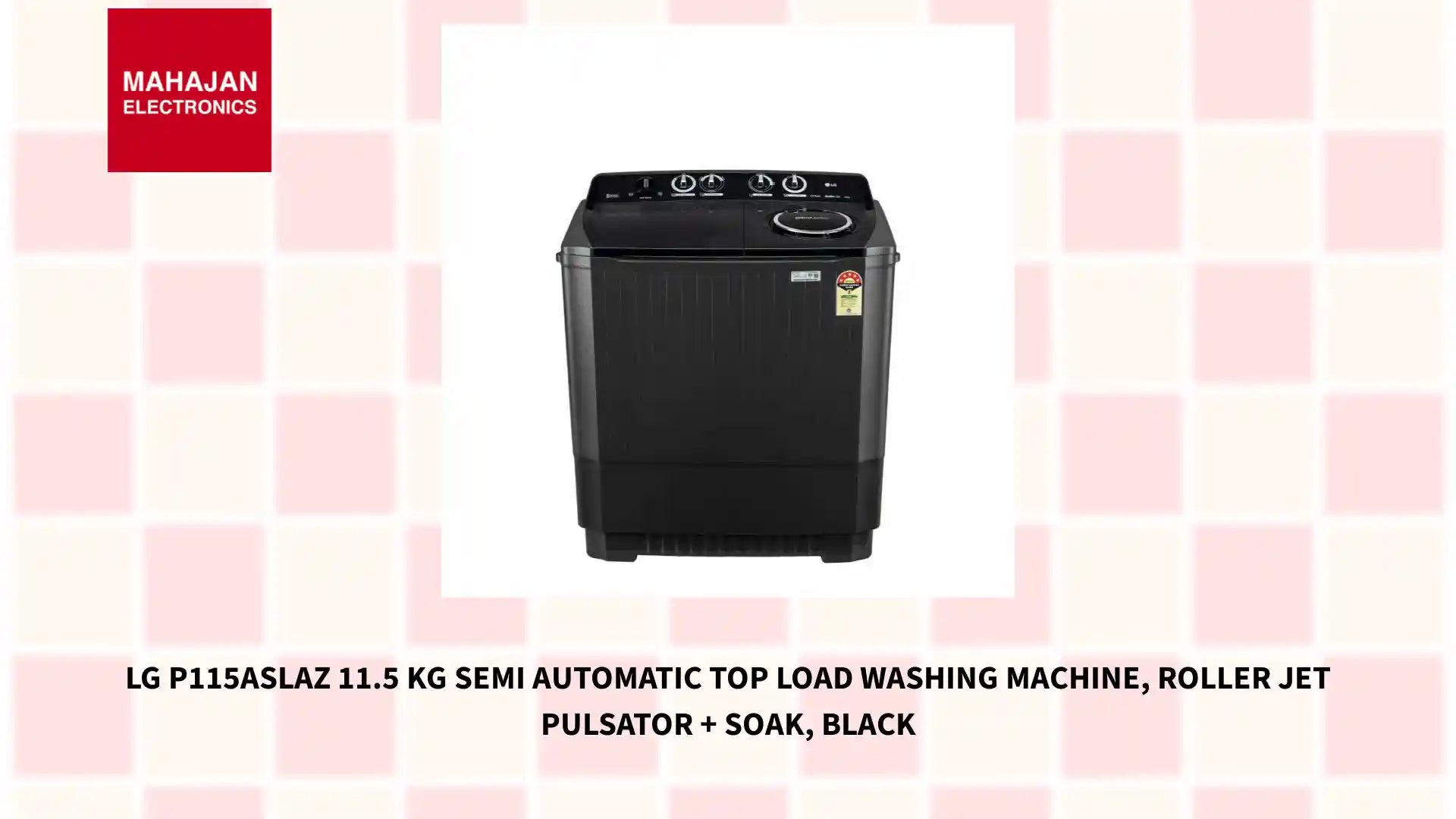 LG P115ASLAZ 11.5 kg Semi Automatic Top Load Washing Machine, Roller Jet Pulsator + Soak, Black by@Outfy