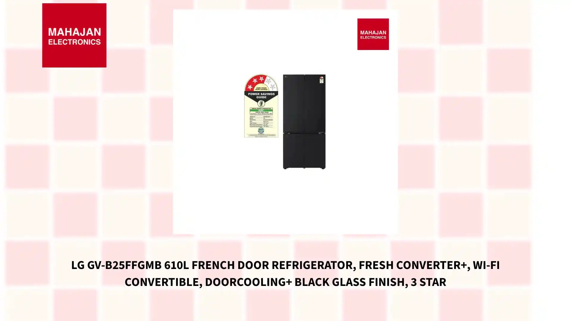 LG GV-B25FFGMB 610L French Door Refrigerator, Fresh Converter+, Wi-Fi Convertible, DoorCooling+ Black Glass Finish, 3 Star by@Outfy