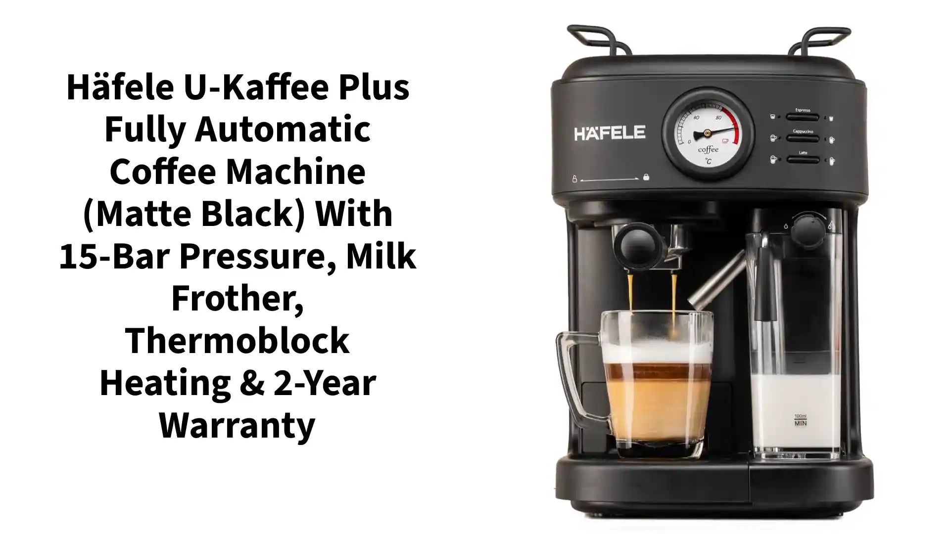 Häfele U-Kaffee Plus Fully Automatic Coffee Machine (Matte Black) with 15-Bar Pressure, Milk Frother, Thermoblock Heating & 2-Year Warranty by@Outfy
