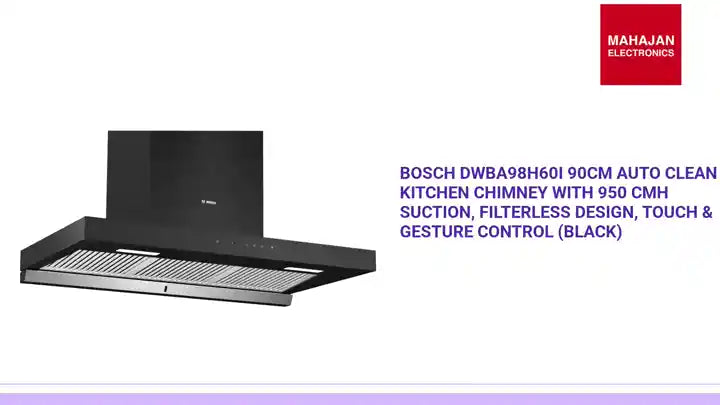 Bosch DWBA98H60I 90CM Auto Clean Kitchen Chimney with 950 CMH Suction, Filterless Design, Touch & Gesture Control (Black) by@Outfy
