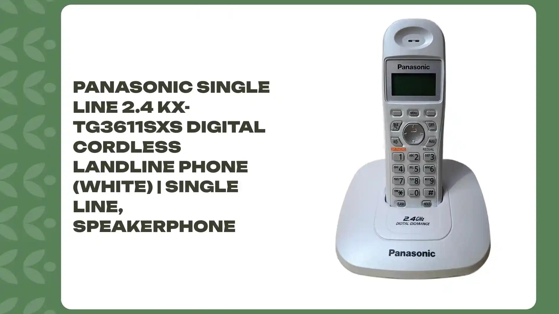 Panasonic Single Line 2.4 KX-TG3611SXS Digital Cordless Landline Phone (White) | Single Line, Speakerphone by@Outfy