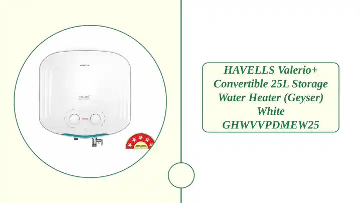 HAVELLS Valerio+ Convertible 25L Storage Water Heater (Geyser) White GHWVVPDMEW25 by@Outfy