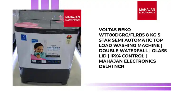 Voltas Beko WTT80DGRG/FLRB5 8 Kg 5 Star Semi Automatic Top Load Washing Machine | Double Waterfall | Glass Lid | IPX4 Control | Mahajan Electronics Delhi NCR by@Outfy