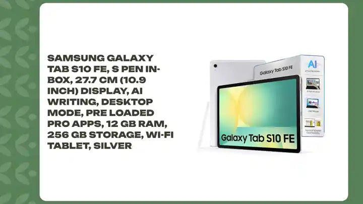 Samsung Galaxy Tab S10 FE, S Pen in-Box, 27.7 cm (10.9 inch) Display, AI Writing, Desktop Mode, Pre Loaded Pro Apps, 12 GB RAM, 256 GB Storage, Wi-Fi Tablet, Silver by@Outfy