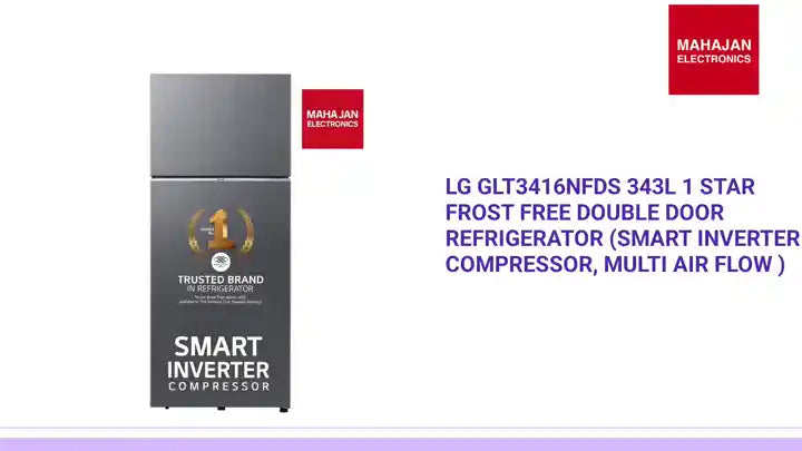 LG GLT3416NFDS 343L 1 Star Frost Free Double Door Refrigerator (Smart Inverter Compressor, Multi Air Flow ) by@Outfy