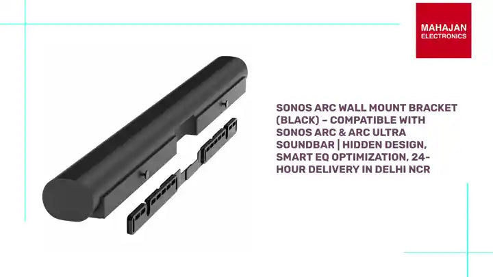 Sonos Arc Wall Mount Bracket (Black) – Compatible with Sonos Arc & Arc Ultra Soundbar | Hidden Design, Smart EQ Optimization, 24-Hour Delivery in Delhi NCR by@Outfy