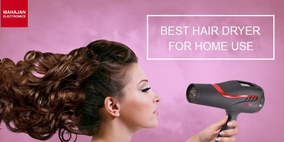 Best Hair Dryers for Salon-like Hair at Home
