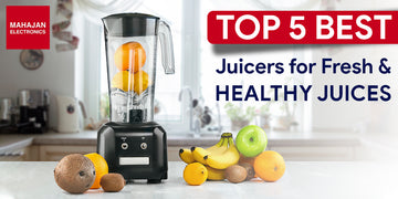 Top 5 Best Juicers for Fresh and Healthy Juices