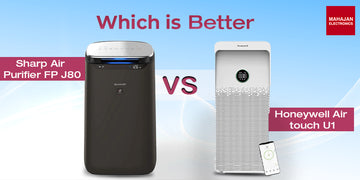 Sharp Air Purifier FP J80 vs Honeywell Air touch U1 : Which is Better?