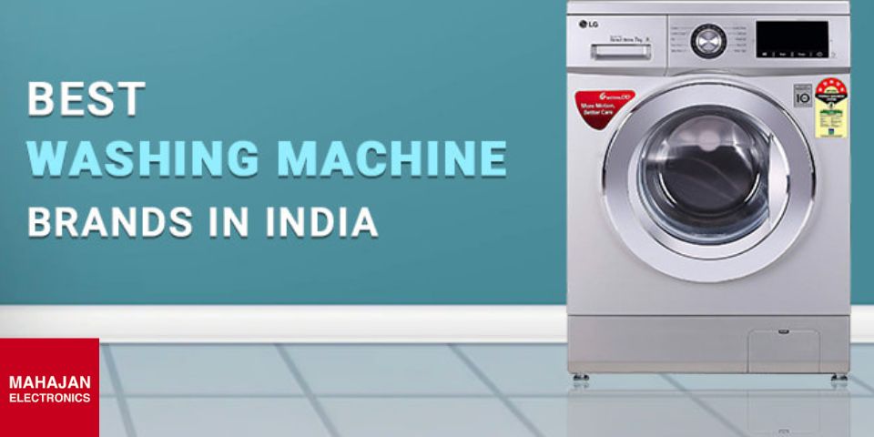Top 5 washing machine brands for this Season