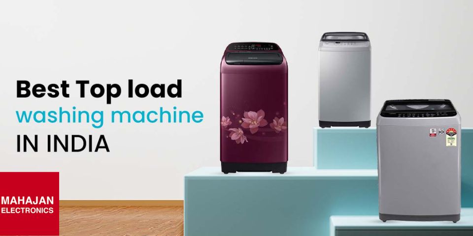 What are the best Top Load washing machines available in the market?