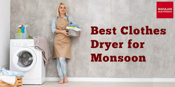 Best Clothes Dryer for 100% drying during Monsoon (Top Picks)