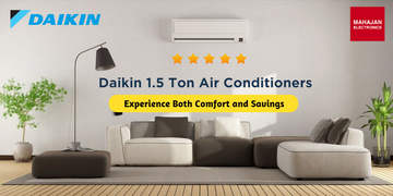 6 Best Daikin 1.5-Ton Air Conditioners: Experience Both Comfort and Savings