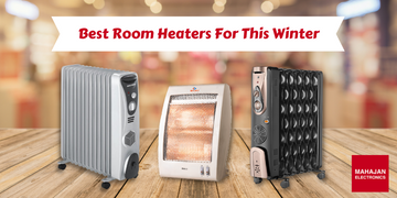 A Guide To Choose The Best Room Heaters For This Winter