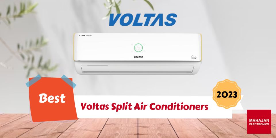 7 Best Voltas Split Air Conditioners In India 2023