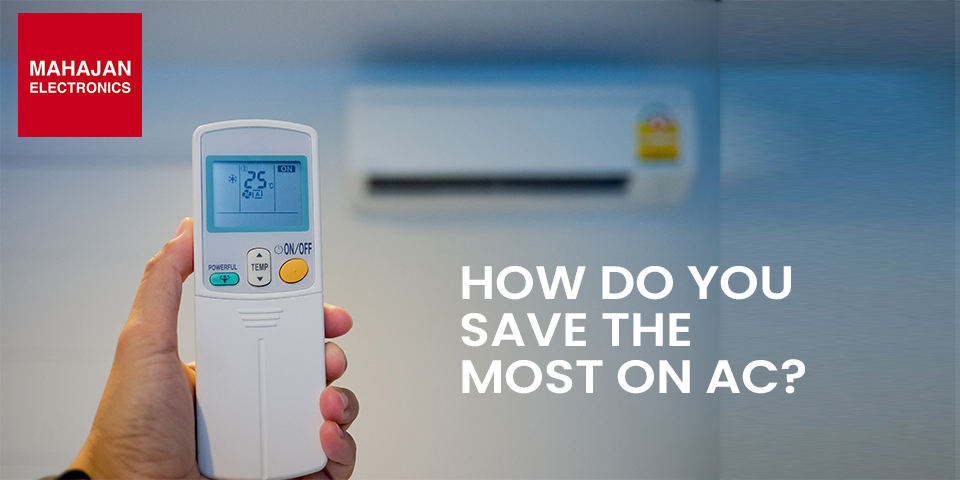How Do You Save The Most On AC?
