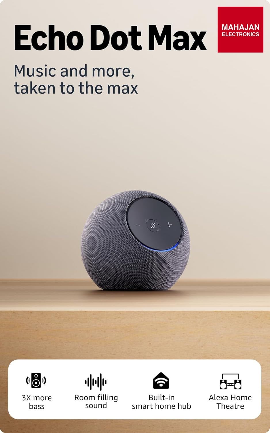 All-new Amazon Echo Dot Max, Alexa speaker with 3X bass and room-filling sound, hands-free smart home – Mahajan Electronics Online.
