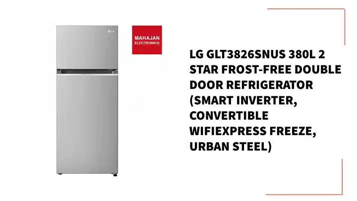 LG GLT3826SNUS 380L 2 Star Frost-Free Double Door Refrigerator (Smart Inverter, Convertible WifiExpress Freeze, Urban Steel) by@Outfy