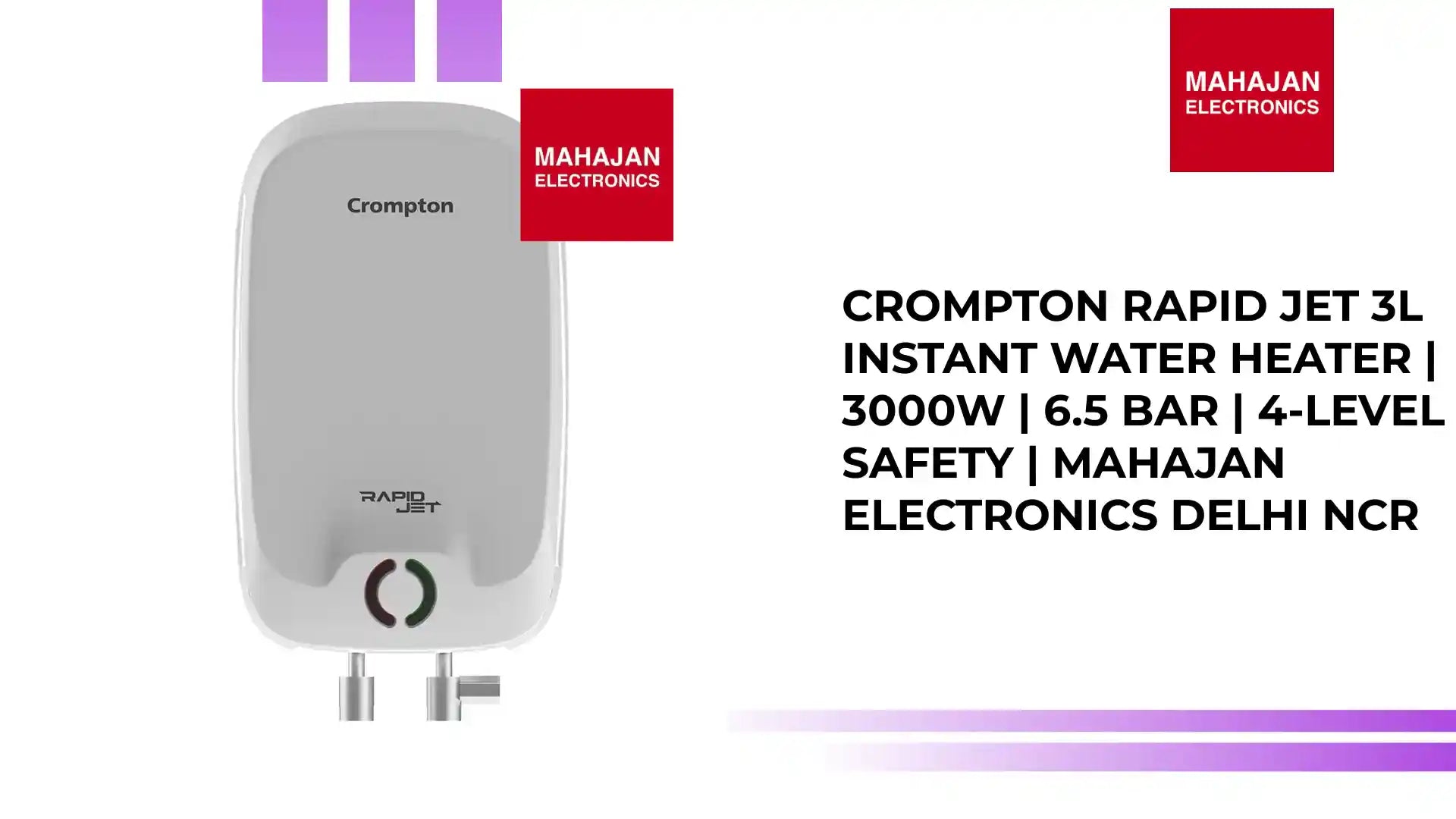 Crompton Rapid Jet 3L Instant Water Heater | 3000W | 6.5 Bar | 4-Level Safety | Mahajan Electronics Delhi NCR by@Outfy