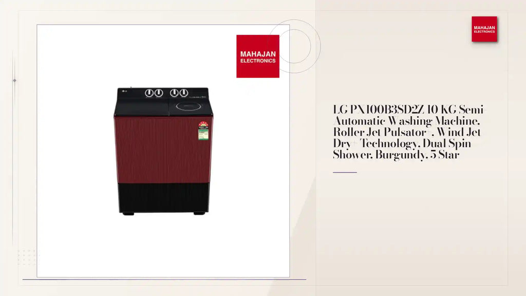 LG PX100B3SD2Z 10 KG Semi-Automatic Washing Machine, Roller Jet Pulsator+, Wind Jet Dry+ Technology, Dual Spin Shower, Burgundy, 5 Star by@Outfy