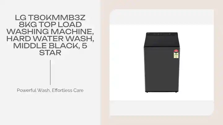 LG T80KMMB3Z 8Kg Top Load Washing Machine, Hard Water Wash, Middle Black, 5 Star by@Outfy