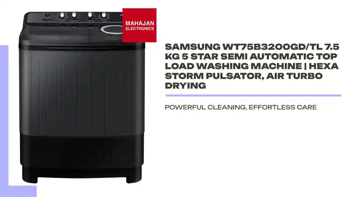 Samsung WT75B3200GD/TL 7.5 Kg 5 Star Semi Automatic Top Load Washing Machine | Hexa Storm Pulsator, Air Turbo Drying by@Outfy