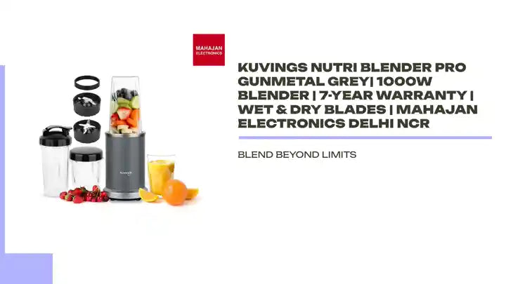 Kuvings Nutri Blender Pro Gunmetal Grey| 1000W Blender | 7-Year Warranty | Wet &amp; Dry Blades | Mahajan Electronics Delhi NCR by@Outfy