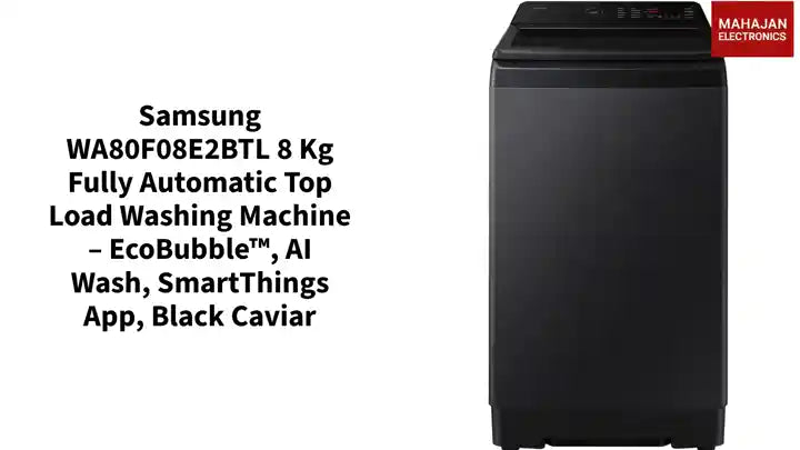 Samsung WA80F08E2BTL 8 Kg Fully Automatic Top Load Washing Machine &ndash; EcoBubble&trade;, AI Wash, SmartThings App, Black Caviar by@Outfy