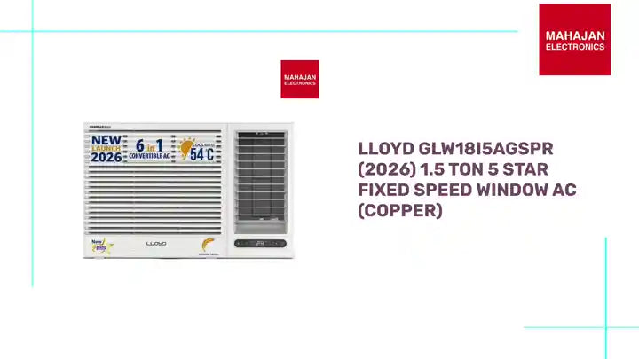 Lloyd GLW18I5AGSPR (2026) 1.5 Ton 5 Star Fixed Speed Window AC (Copper) by@Outfy