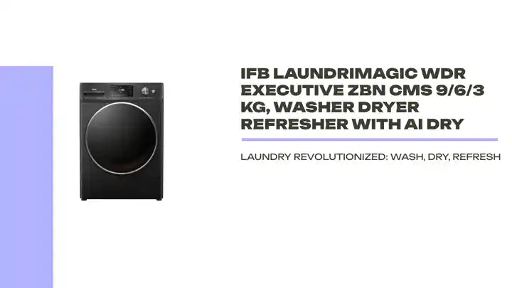 IFB Laundrimagic WDR Executive ZBN CMS 9/6/3 KG, Washer Dryer Refresher with Ai Dry by@Outfy